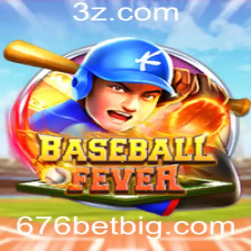 BaseballFever: Descubra o Jogo Revolucionário com a Palavra-Chave 676bet