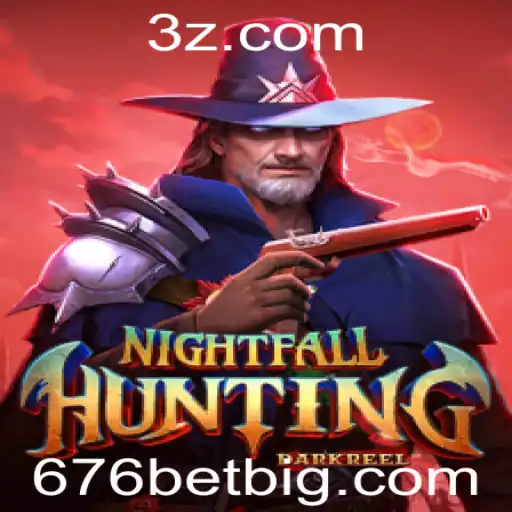 NightfallHunting e 676bet: Explorando a Delícia do Novo Jogo